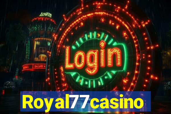 Royal77casino