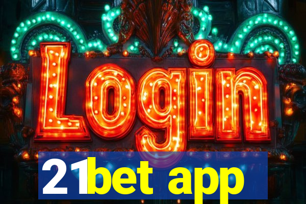 21bet app