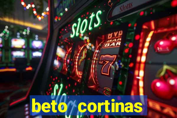 beto cortinas balneario camboriu