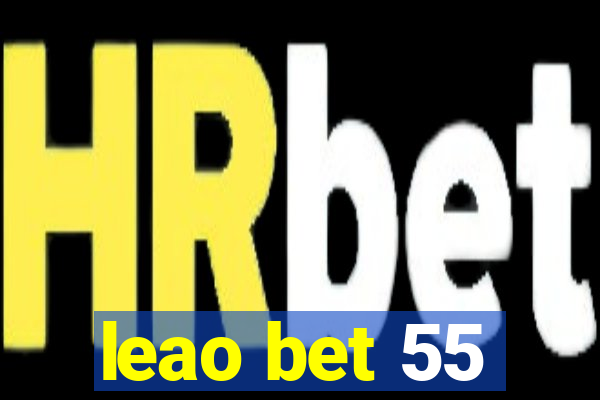 leao bet 55