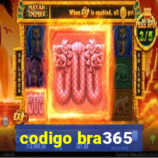 codigo bra365