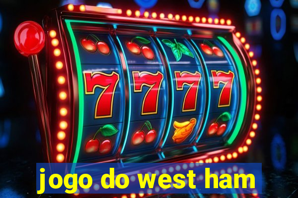 jogo do west ham