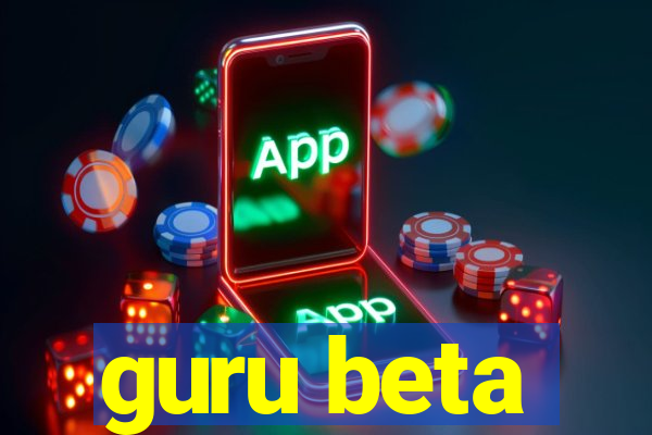 guru beta