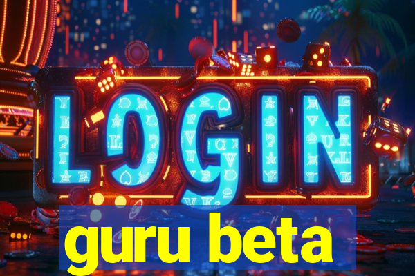 guru beta