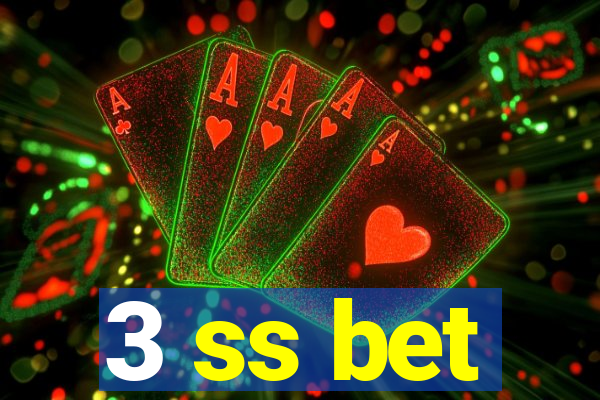 3 ss bet