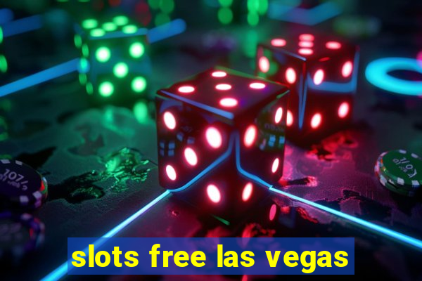 slots free las vegas