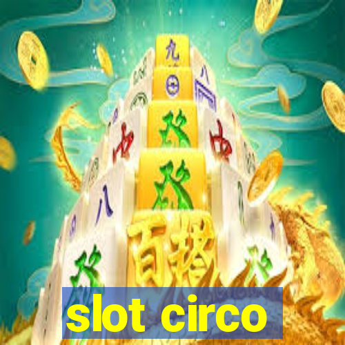 slot circo