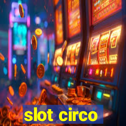 slot circo