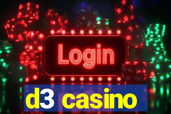 d3 casino