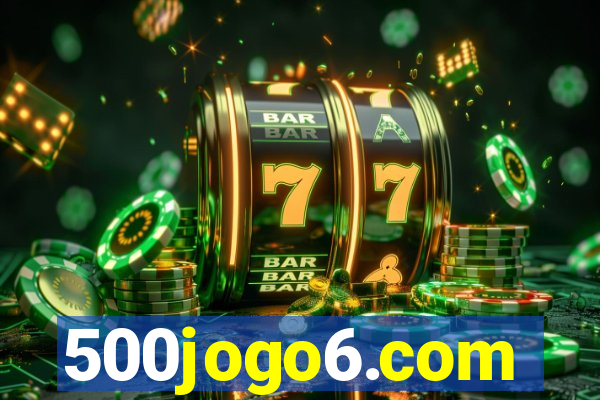 500jogo6.com