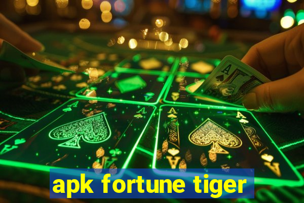 apk fortune tiger