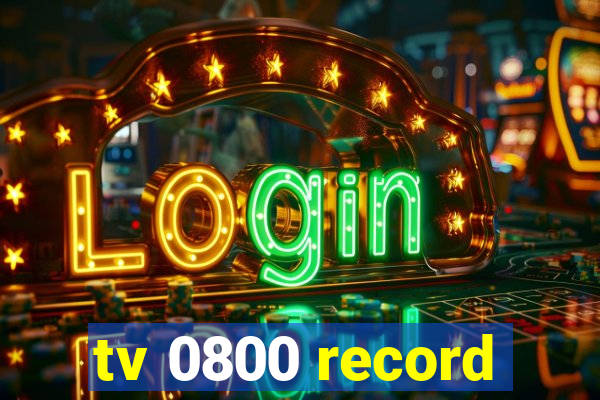 tv 0800 record