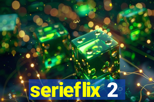 serieflix 2