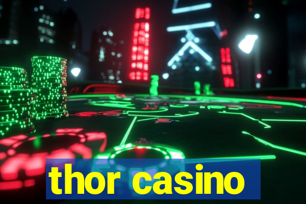 thor casino