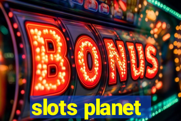 slots planet