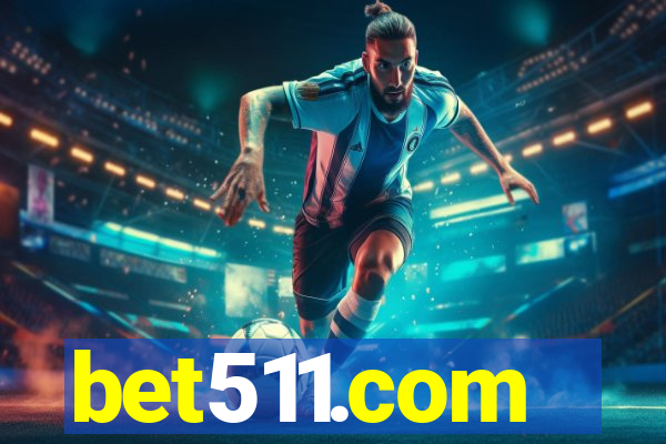 bet511.com