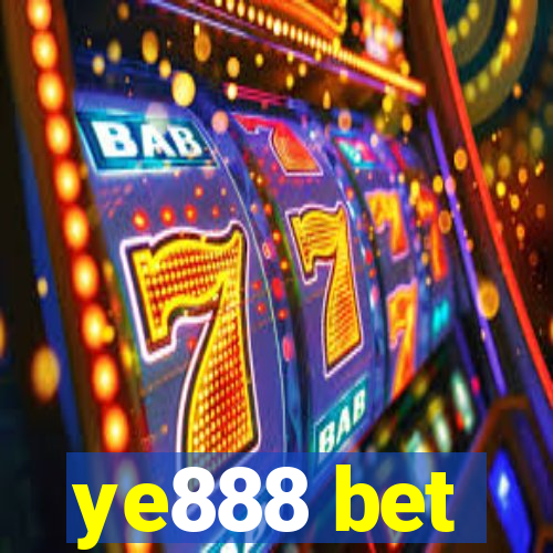 ye888 bet