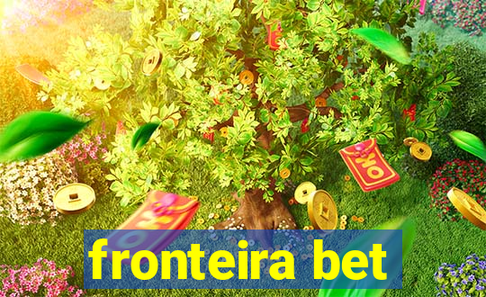 fronteira bet