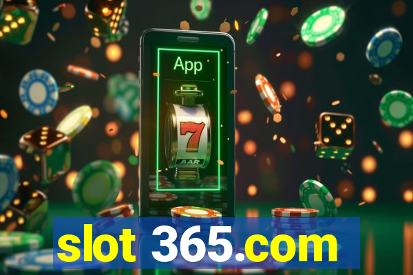 slot 365.com