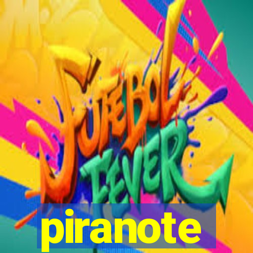 piranote