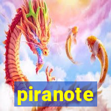 piranote