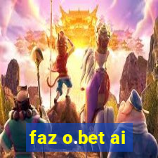 faz o.bet ai