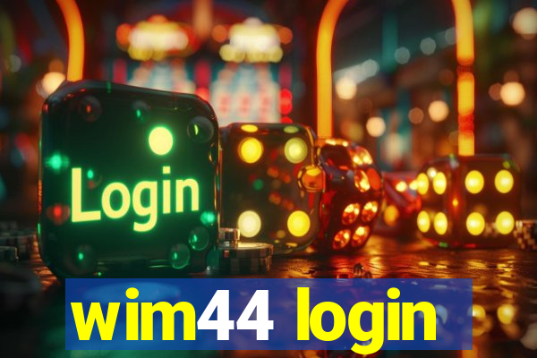 wim44 login