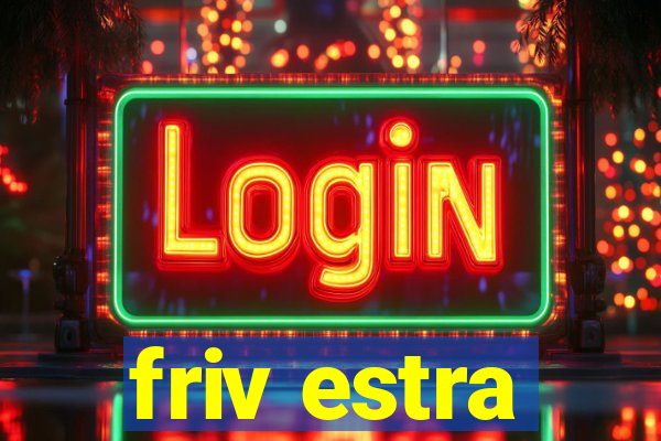 friv estra