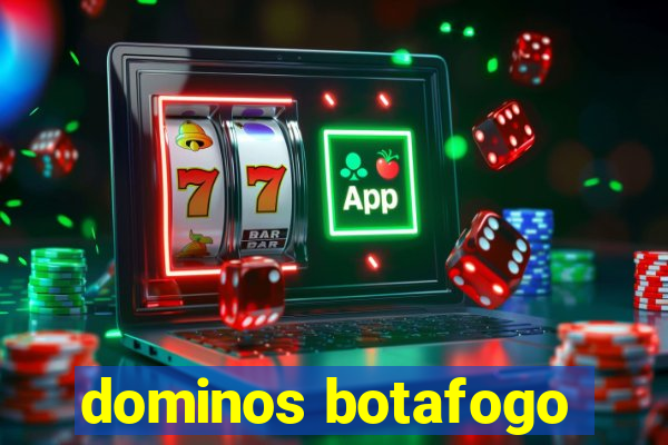 dominos botafogo