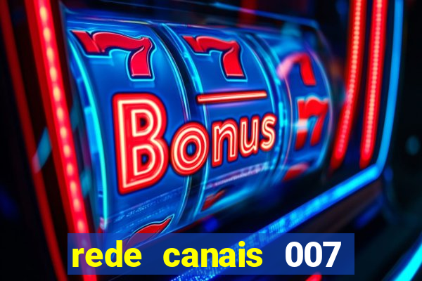 rede canais 007 cassino royale