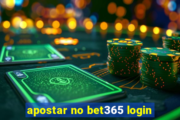 apostar no bet365 login