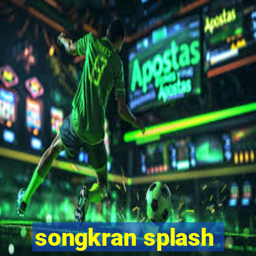 songkran splash