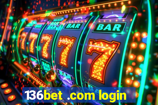 136bet .com login