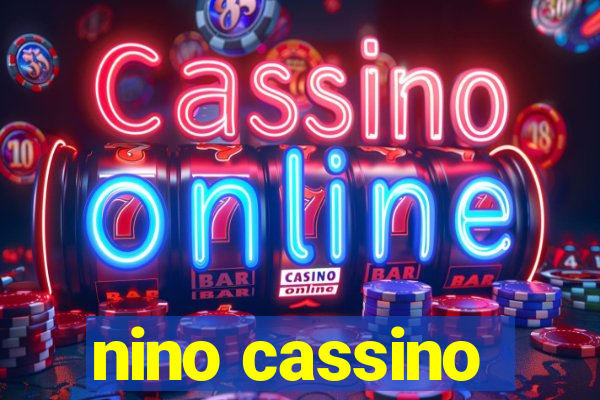 nino cassino