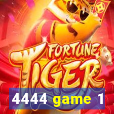 4444 game 1