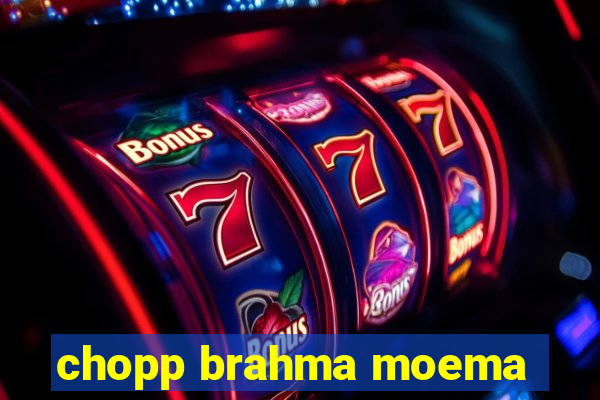 chopp brahma moema