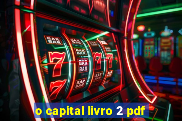 o capital livro 2 pdf