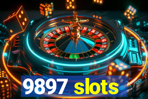 9897 slots