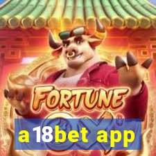 a18bet app