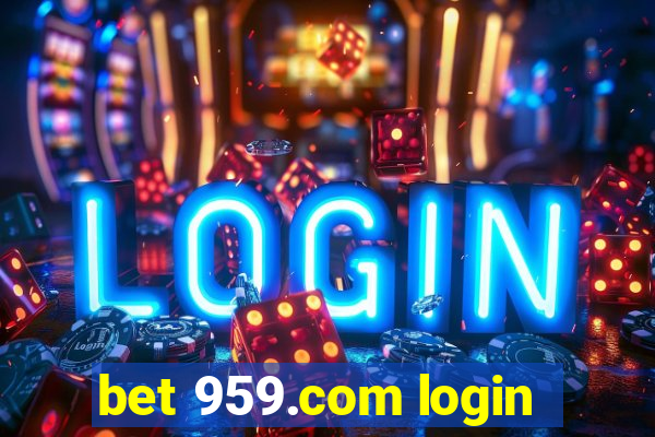 bet 959.com login