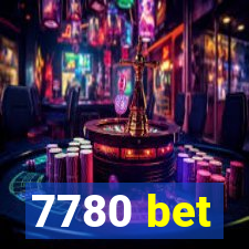 7780 bet