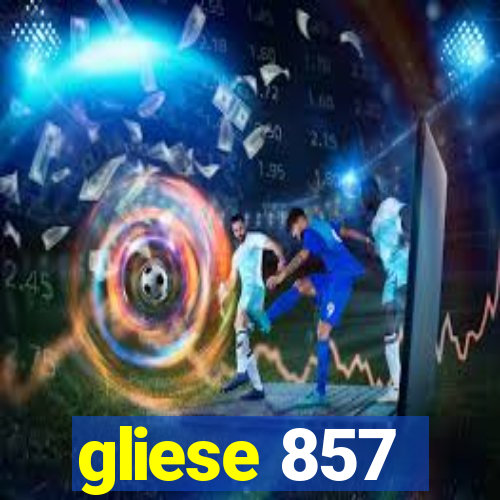 gliese 857