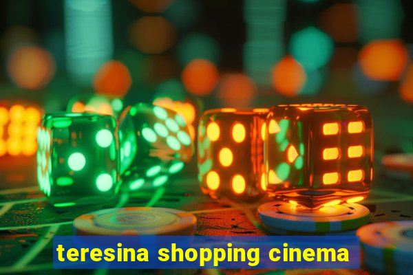 teresina shopping cinema