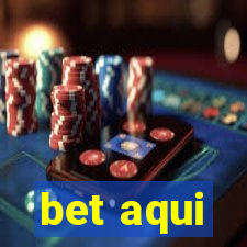 bet aqui