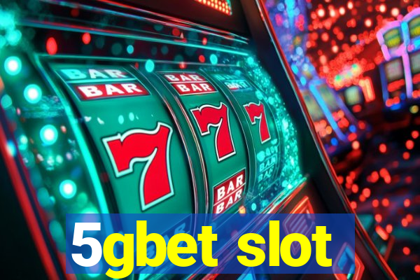 5gbet slot