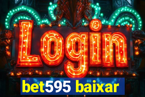 bet595 baixar