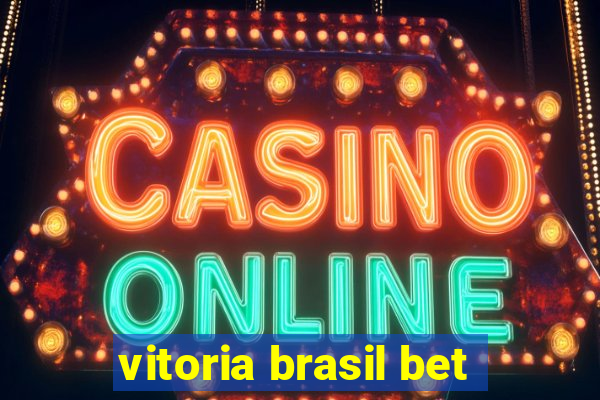 vitoria brasil bet