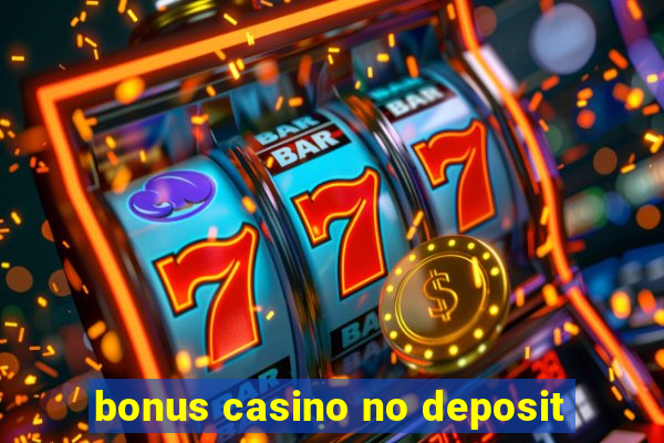 bonus casino no deposit