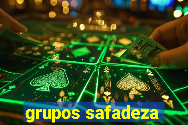 grupos safadeza