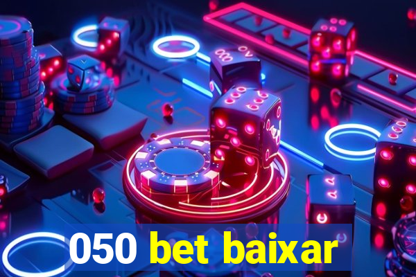 050 bet baixar